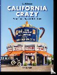  - California Crazy. American Pop Architecture. 45th Ed.