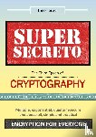 Tenzer, Theo - Super Secreto - The Third Epoch of Cryptography