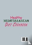 Barnes, Gloria - Healthy Mediterranean Diet Cookbook