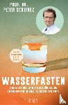 Schwarz, Peter - Wasserfasten