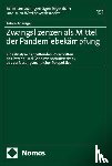 Ansorge, Tabea - Zwangslizenzen als Mittel der Pandemiebekämpfung