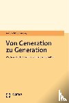  - Von Generation zu Generation