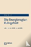 Bleidick, Dietmar - Die Energieregion Ruhrgebiet