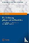 Haffner, Mathias - Die Erklärung pflegerischen Handelns