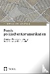  - Praxis politischer Kommunikation