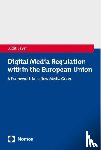 Bayer, Judit - Digital Media Regulation within the European Union