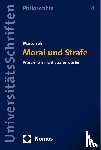 Zeh, Marco - Moral und Strafe