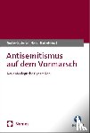  - Antisemitismus auf dem Vormarsch