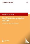 Bergien, Jan Philipp, Hans, Günter, Sesselmeier, Werner - Das Finanzierungssystem der GKV