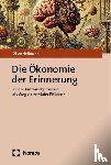 Hoffmann, Oliver - Die Ökonomie der Erinnerung