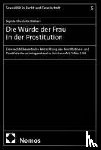 Stüben, Sophie Charlotte - Die Würde der Frau in der Prostitution