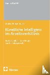 Müller, Stefan, Becker, Marc, Funke, Michael - Künstliche Intelligenz im Arbeitsverhältnis