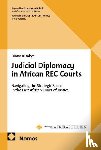 Kisakye, Diana - Judicial Diplomacy in African REC Courts
