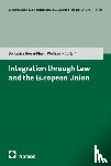  - Integration Through Law and the European Union