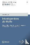 Krause, Joachim - Interdependenz als Waffe
