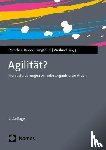  - Agilität? - Herausforderungen bei selbstorganisierter Arbeit