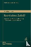 Rademacher, Timo - Recht ohne Zufall?