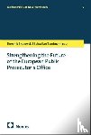 - Strengthening the Future of the European Public Prosecutor's Office