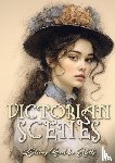 Publishing, Monsoon - Victorian Scenes Coloring Book for Adults