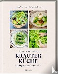 Angermann, Lisa, Hiekmann, Stefanie - Unsere kreative Kräuterküche