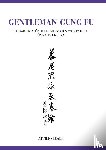 Reale, Attilio - Gentleman Gung Fu