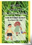 Flacke, Melanie - Heute werde ich selbststandig!