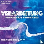 Appelt, Christian - Verarbeitung