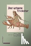 Scheuer, Hans Jürgen - Der urbane Trickster