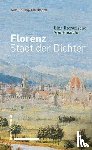Ellerbrock, Karl Philipp - Florenz - Stadt der Dichter