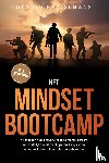 Koppelmann, Hennes - Het Mindset Bootcamp: In 7 stappen naar onoverwinnelijke mentale kracht, uitzonderlijke veerkracht, ijzeren discipline en emotionele controle om elk doel te bereiken - inclusief werkboek