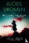 Blumenberg, Lorina - Lucide Dromen: Het Praktische Handboek – Stap voor Stap naar je Eerste Lucide Droom | Leer het verschil tussen lucide dromen en uittredingen en stuur je dromen bewust aan