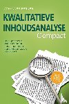 Berner, Johannes - Kwalitatieve inhoudsanalyse – Compact: Hoe u patronen in inhoud en teksten herkent, een dieper begrip krijgt en vaardig interpreteert – Inclusief een praktijkvoorbeeld van expertinterviews