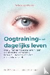 Kibitz, Sebastian - Oogtraining in het dagelijks leven: Hoe u met eenvoudige oefeningen uw zicht snel verbetert & behoudt, uw ogen ontspant en zich beter voelt - incl. SOS-directoefeningen bij gestreste ogen