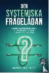 Diehlmann, Raphael - De Systemische Vragenkoffer: Systemische Vraagtechnieken voor Leidinggevenden – word systemisch coach in het bedrijf, snel en praktijkgetest - incl. sjablonen, vraagkaarten, oefeningen en nog veel meer.