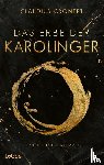Crönert, Claudius - Das Erbe der Karolinger