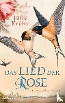 Kröhn, Julia - Das Lied der Rose
