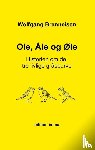 Brenneisen, Wolfgang - Ole, Ale og Øle