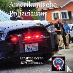 Berna, Cristina, Thomsen, Eric - Amerikanische Polizeiautos