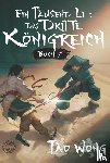Wong, Tao - Ein Tausend Li: Das dritte Königreich
