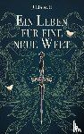Ach, Julia - Ein Leben für eine neue Welt