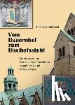 Gottwald, Johannes - Vom Bauernhof zum Bischofsstuhl