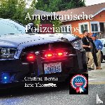 Berna, Cristina, Thomsen, Eric - Amerikanische Polizeiautos