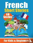 de Haan, Auke, Com, Skriuwer - de Haan, A: 60 Short Stories in French | A Dual-Language Boo