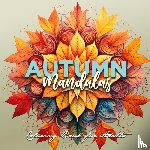 Publishing, Monsoon - Autumn Mandalas Coloring Book for Adults