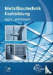 Didi, Mirja, Ignatowitz, Eckhard, Lämmlin, Gerhard, Lang, Esther - Metallbautechnik Fachbildung