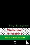 Baumgarten, Helga - Widerstand in Palästina: Was wollen Hamas und Fatah?
