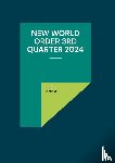 Wagner, Eduard - New World Order 3rd Quarter 2024