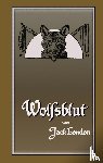 London, Jack - Wolfsblut