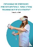 Weiß, Sebastian - Designing VR Stressors for Occupational Simulation Training in the ICU Context