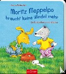Stellmacher, Hermien - Moritz Moppelpo braucht keine Windel mehr